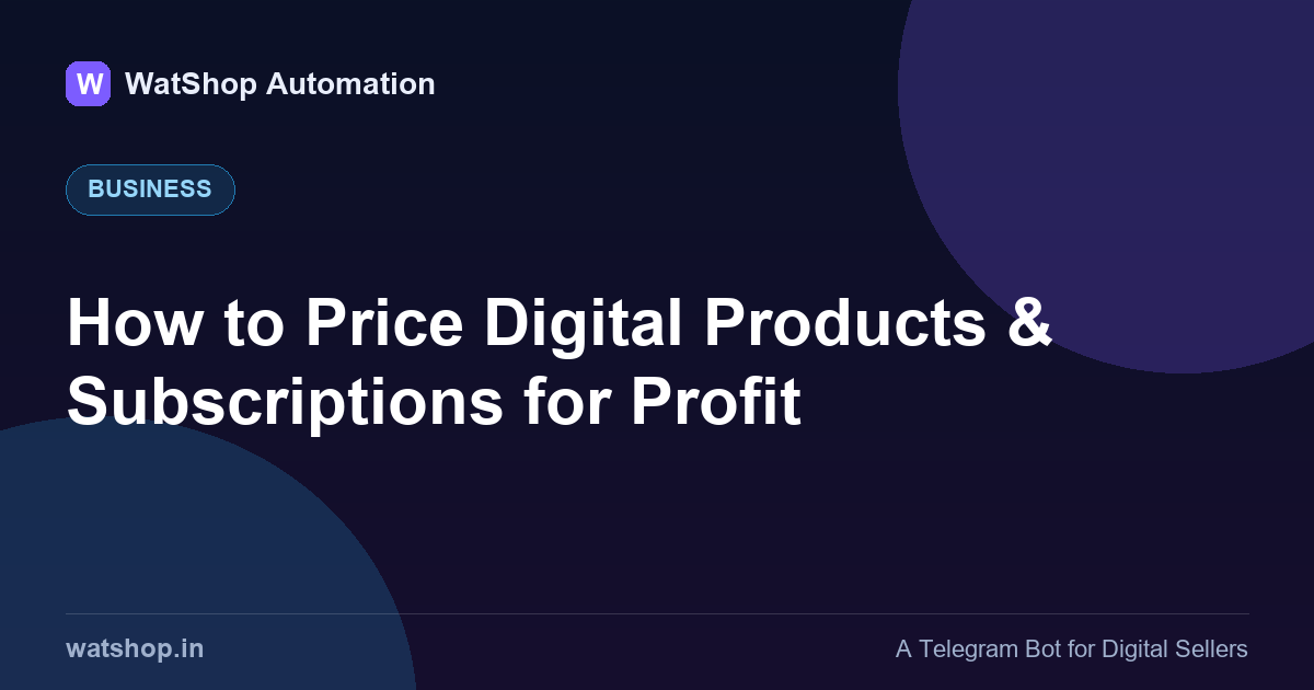 How to Price Digital Products & Subscriptions for Profit