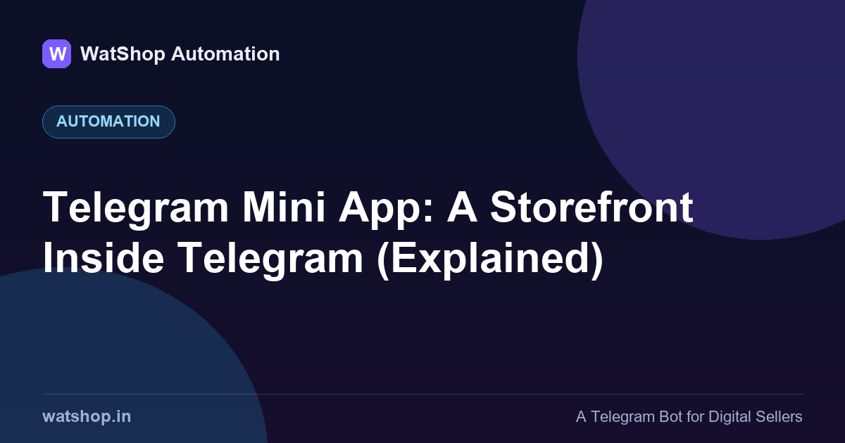 Telegram Mini App: A Storefront Inside Telegram (Explained)